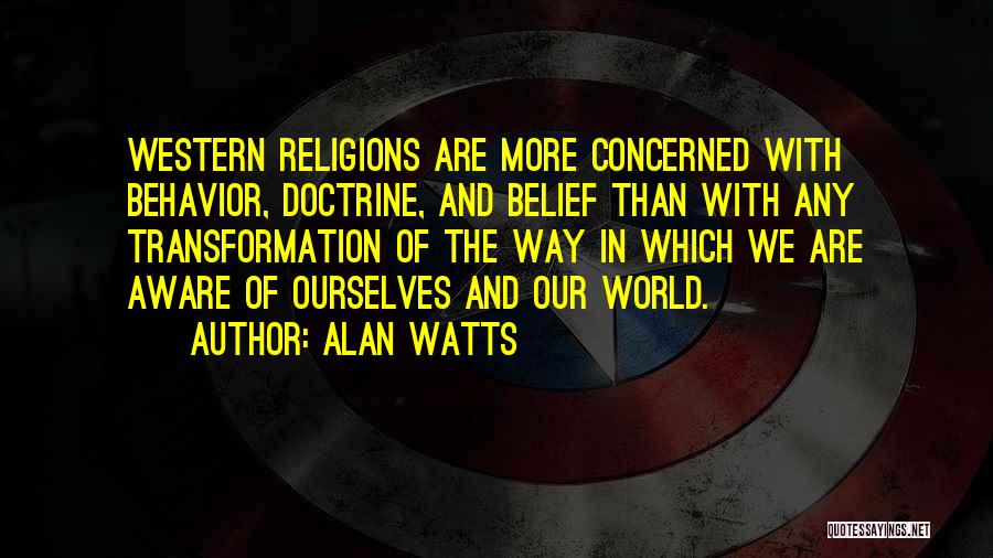 Western World Quotes By Alan Watts