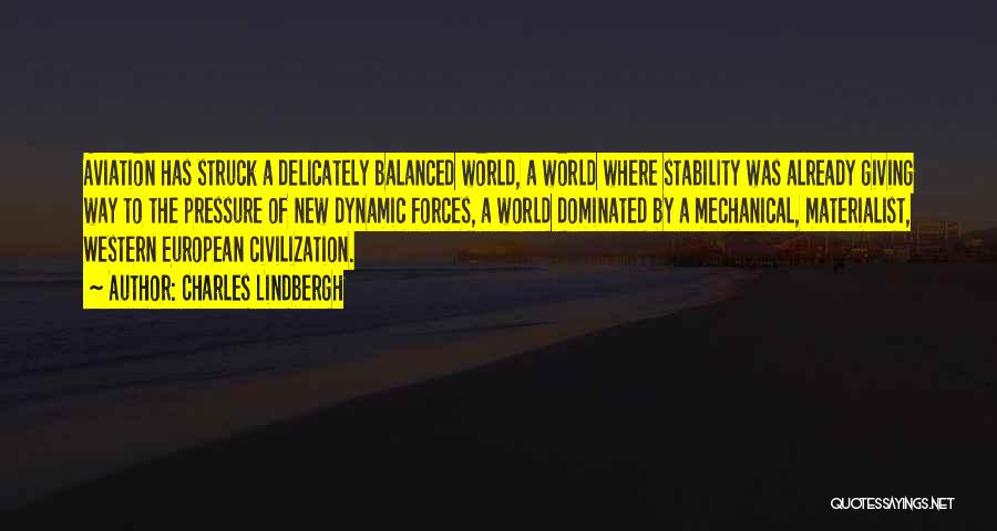 Western World Quotes By Charles Lindbergh