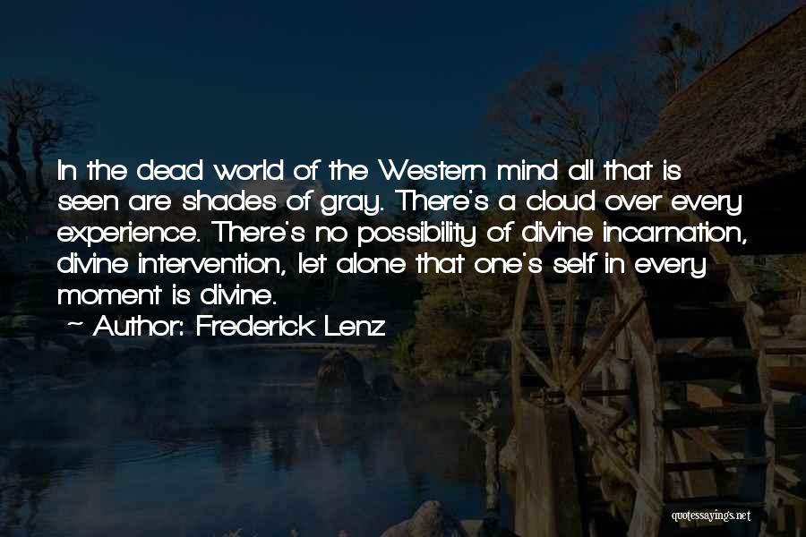 Western World Quotes By Frederick Lenz