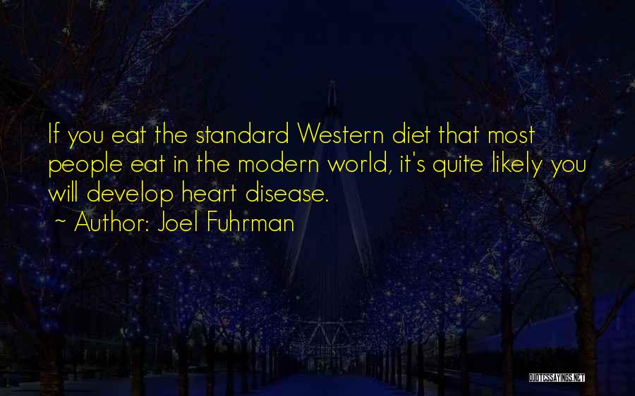Western World Quotes By Joel Fuhrman