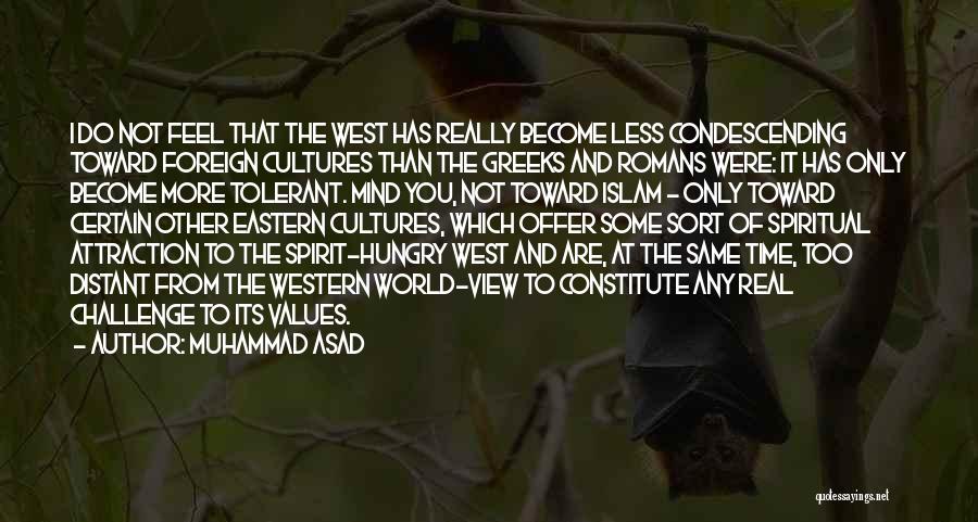 Western World Quotes By Muhammad Asad
