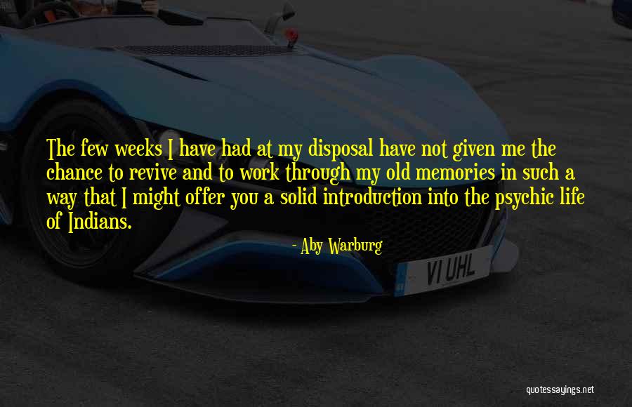Westerner Club Quotes By Aby Warburg Westerner Club Quotes By Aby Warburg