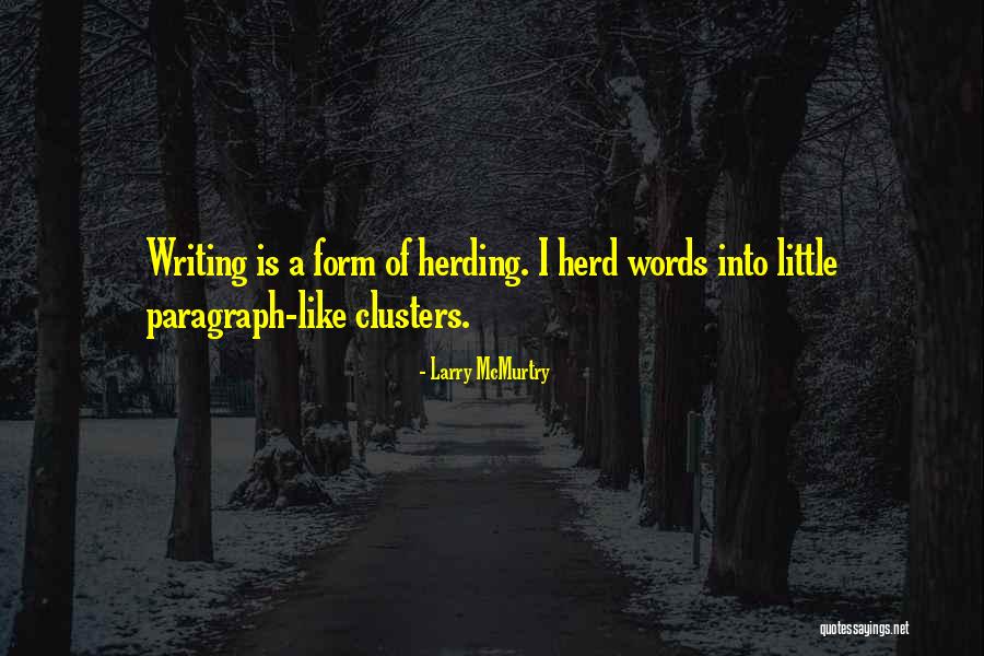 Westerner Club Quotes By Larry McMurtry Westerner Club Quotes By Larry McMurtry