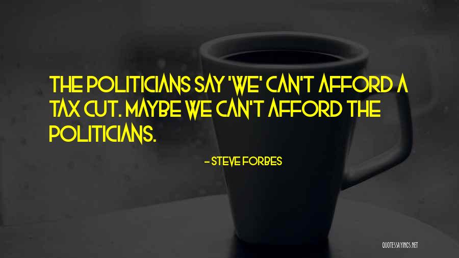 Westerner Club Quotes By Steve Forbes Westerner Club Quotes By Steve Forbes