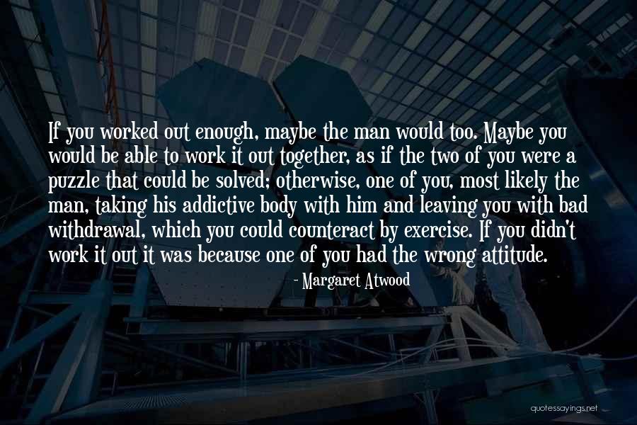 Westerner Greenville Quotes By Margaret Atwood Westerner Greenville Quotes By Margaret Atwood