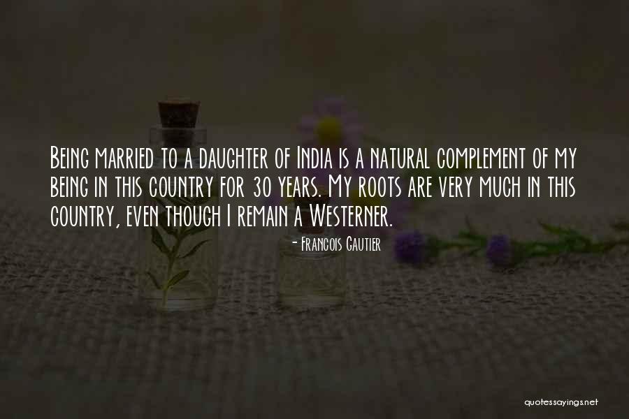 Westerner Quotes By Francois Gautier Westerner Quotes By Francois Gautier