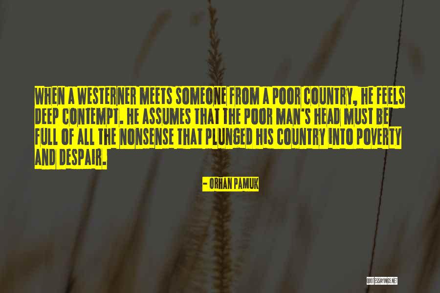Westerner Quotes By Orhan Pamuk Westerner Quotes By Orhan Pamuk