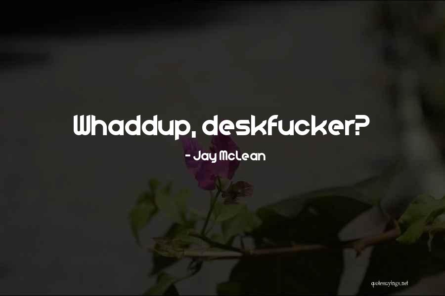 Westerners Doing Belly Dancing Quotes By Jay McLean
