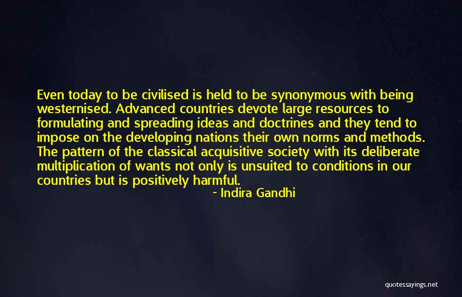 Westernised Quotes By Indira Gandhi Westernised Quotes By Indira Gandhi