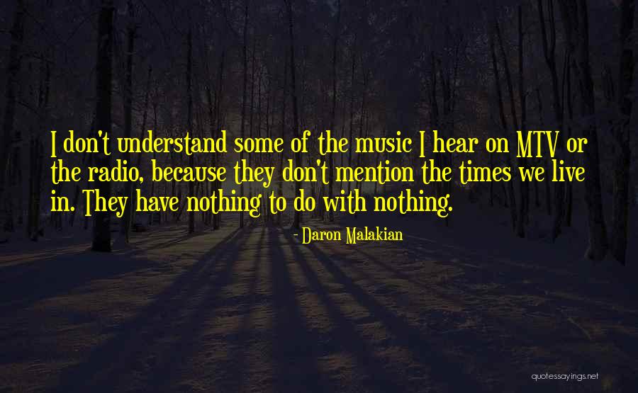 Westernized Cultures Quotes By Daron Malakian Westernized Cultures Quotes By Daron Malakian