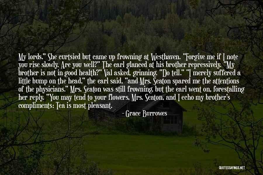 Westhaven Quotes By Grace Burrowes Westhaven Quotes By Grace Burrowes