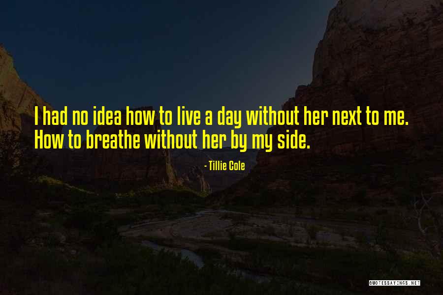 Westhead System Quotes By Tillie Cole Westhead System Quotes By Tillie Cole
