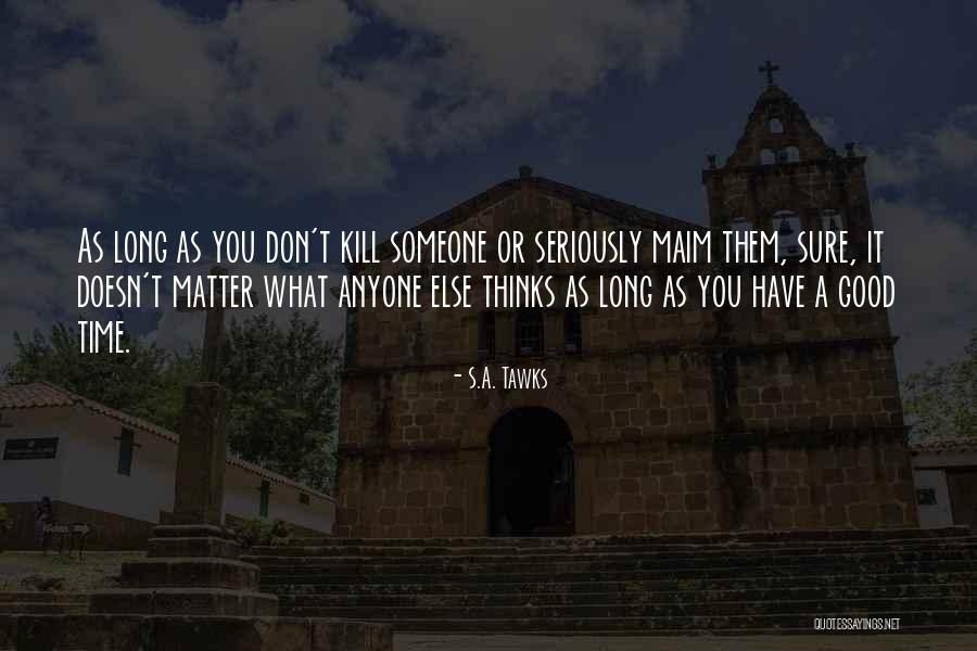 Westhus All Quiet Quotes By S.A. Tawks Westhus All Quiet Quotes By S.A. Tawks