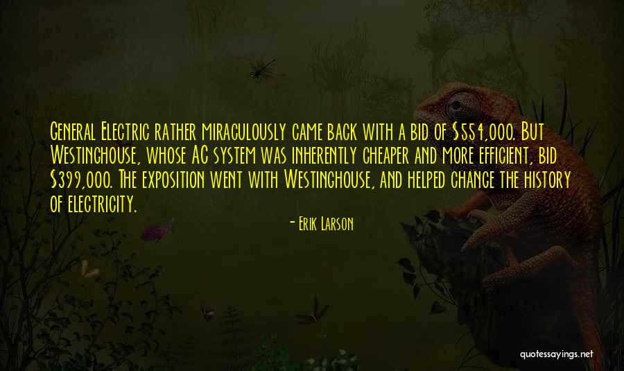 Westinghouse Quotes By Erik Larson Westinghouse Quotes By Erik Larson