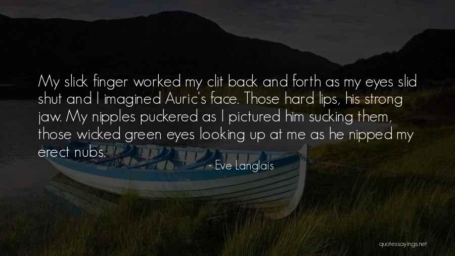 Westish College Quotes By Eve Langlais Westish College Quotes By Eve Langlais