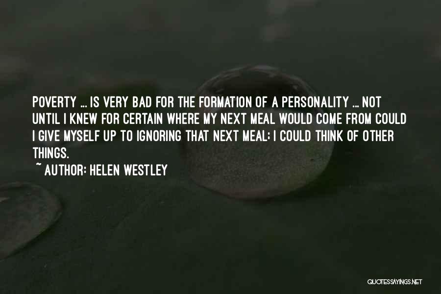 Westley Quotes By Helen Westley
