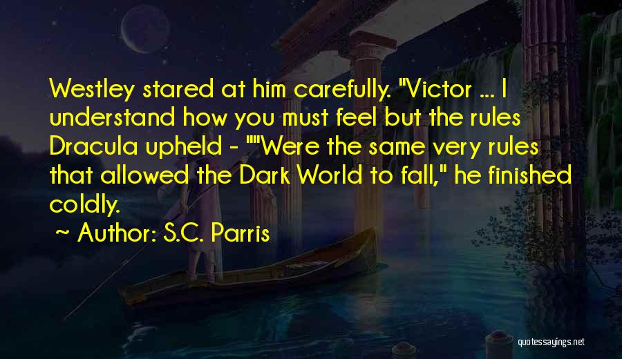 Westley Quotes By S.C. Parris