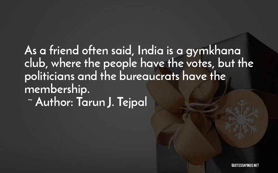 Westlicher Quotes By Tarun J. Tejpal