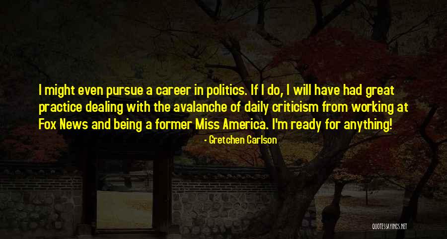 Westmaas Woubrugge Quotes By Gretchen Carlson Westmaas Woubrugge Quotes By Gretchen Carlson