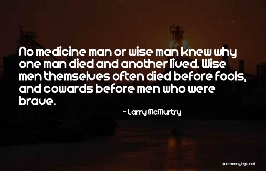 Westmaas Woubrugge Quotes By Larry McMurtry Westmaas Woubrugge Quotes By Larry McMurtry