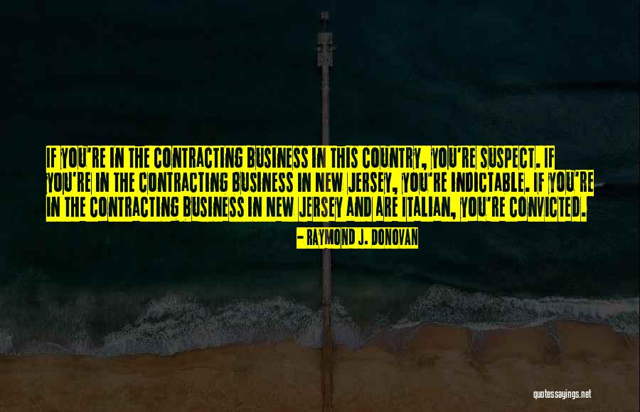 Westmann International Gmbh Quotes By Raymond J. Donovan Westmann International Gmbh Quotes By Raymond J. Donovan