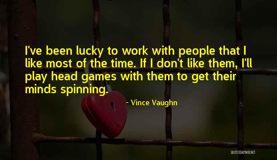 Westres Tree Quotes By Vince Vaughn Westres Tree Quotes By Vince Vaughn