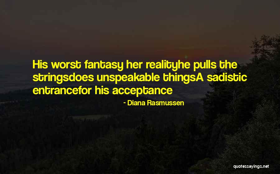 Westrup Sadler Quotes By Diana Rasmussen Westrup Sadler Quotes By Diana Rasmussen