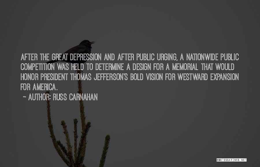 Westward Expansion Quotes By Russ Carnahan