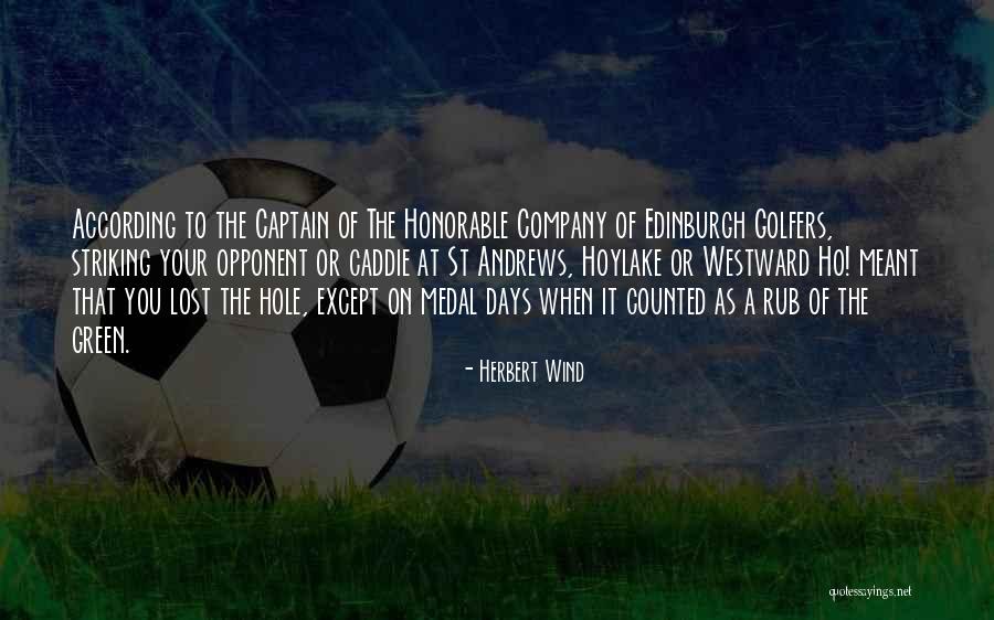 Westward Ho Quotes By Herbert Wind Westward Ho Quotes By Herbert Wind