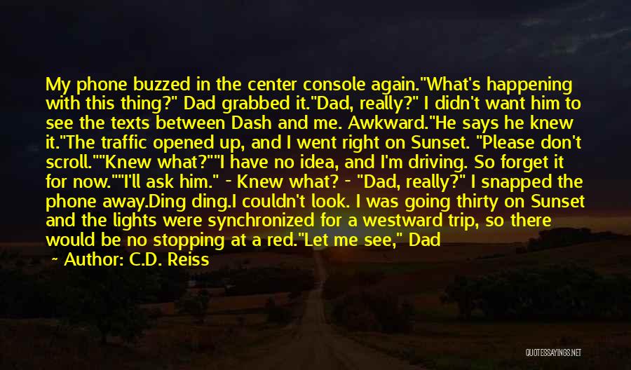 Westward Quotes By C.D. Reiss