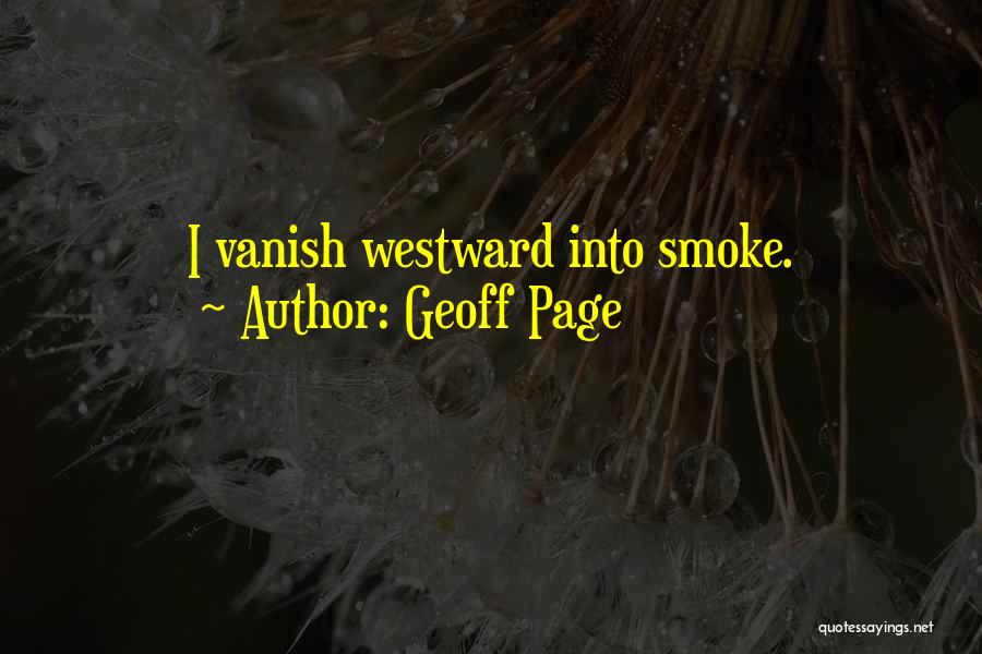 Westward Quotes By Geoff Page