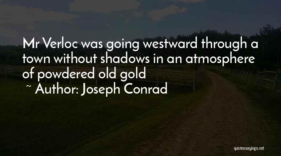 Westward Quotes By Joseph Conrad