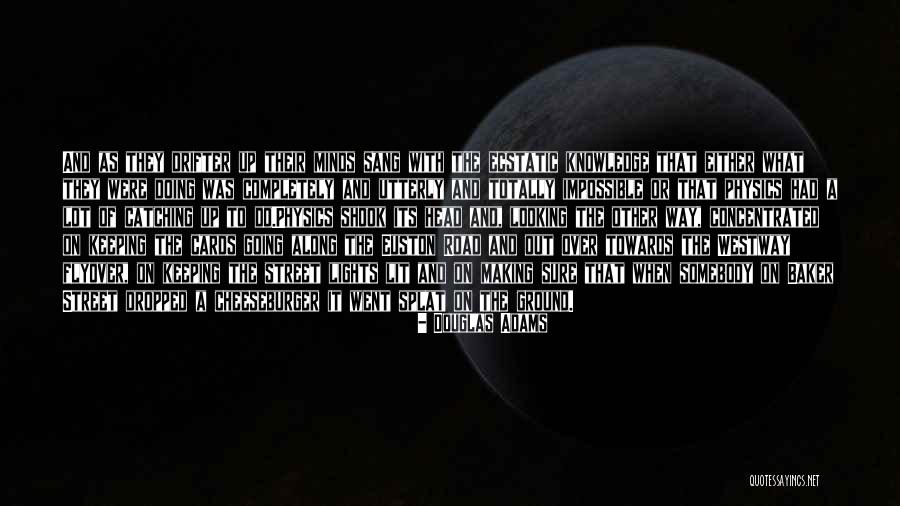 Westway Quotes By Douglas Adams Westway Quotes By Douglas Adams