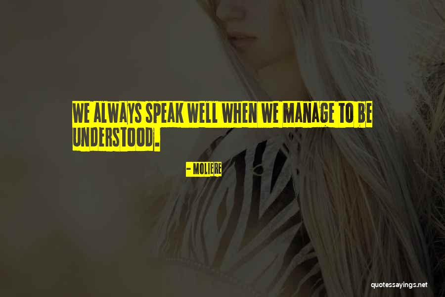 Westwell Jones Quotes By Moliere Westwell Jones Quotes By Moliere