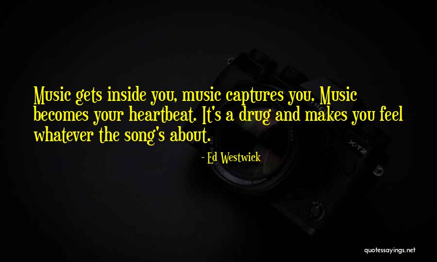 Westwick Quotes By Ed Westwick Westwick Quotes By Ed Westwick