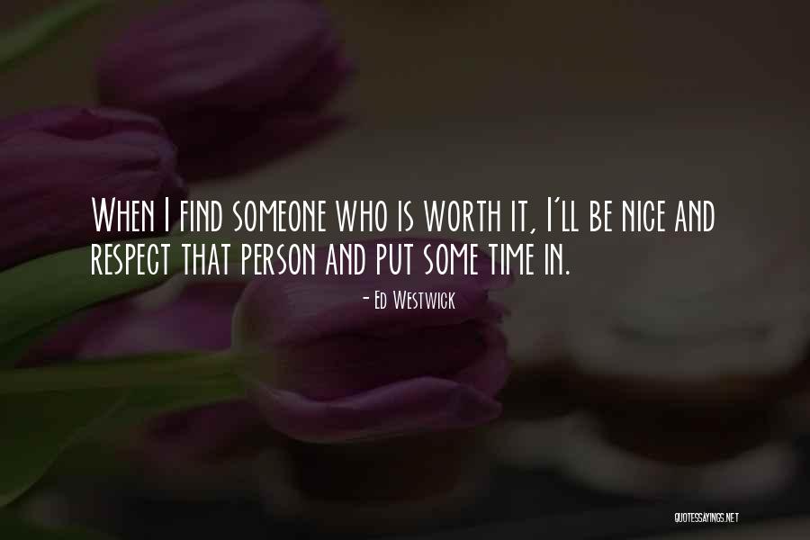 Westwick Quotes By Ed Westwick Westwick Quotes By Ed Westwick