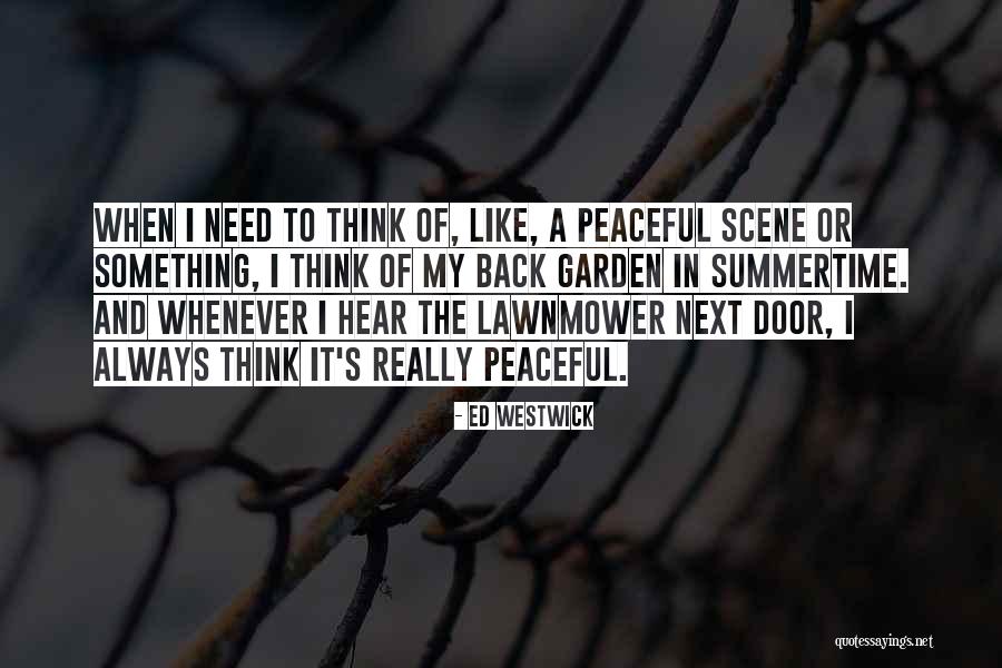 Westwick Quotes By Ed Westwick Westwick Quotes By Ed Westwick