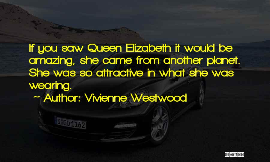 Westwood Quotes By Vivienne Westwood