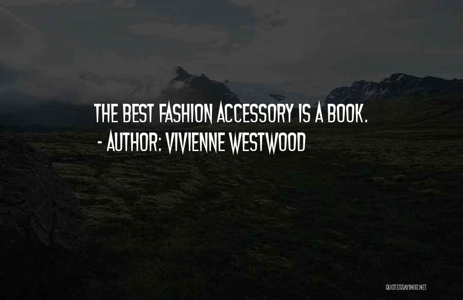 Westwood Quotes By Vivienne Westwood