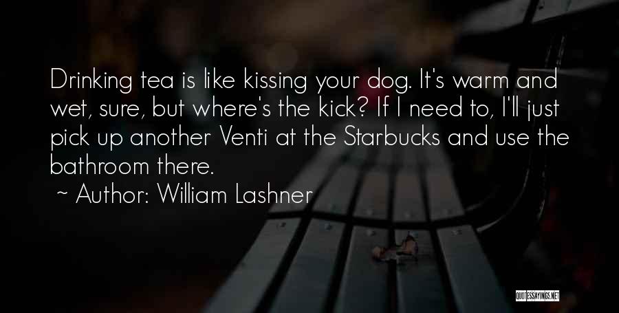 Wet Dog Quotes By William Lashner