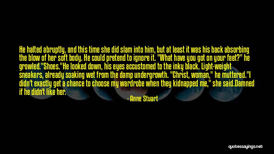 Wet Feet Quotes By Anne Stuart