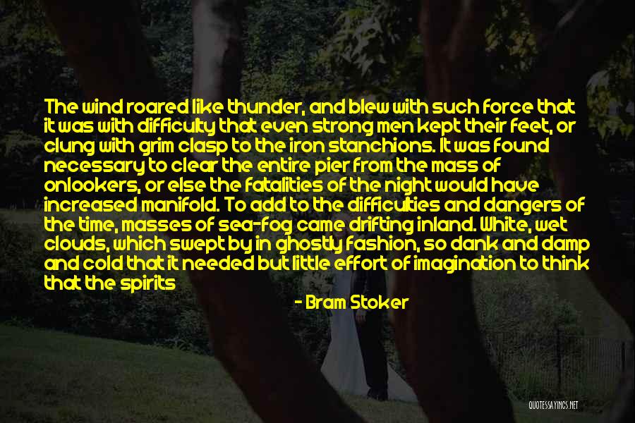 Wet Feet Quotes By Bram Stoker