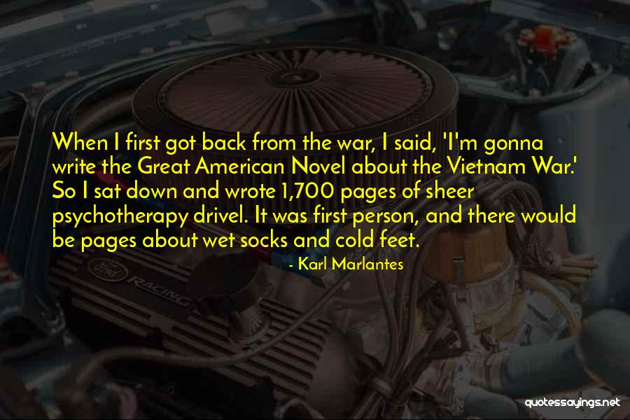 Wet Feet Quotes By Karl Marlantes Wet Feet Quotes By Karl Marlantes