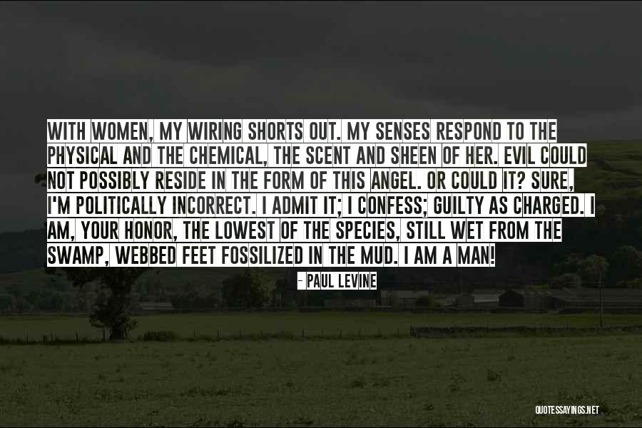 Wet Feet Quotes By Paul Levine Wet Feet Quotes By Paul Levine