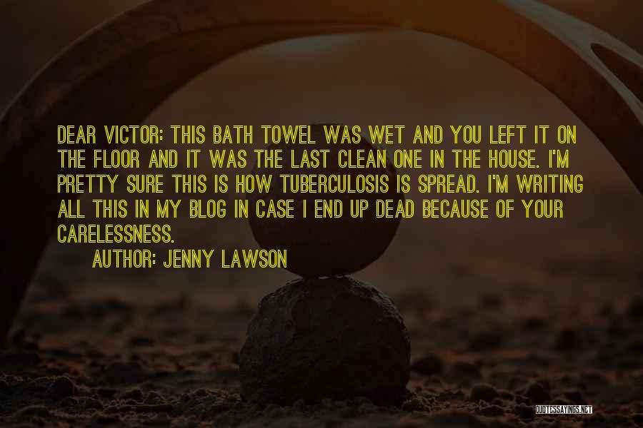 Wet Floor Quotes By Jenny Lawson