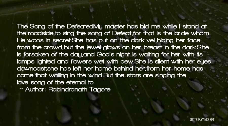 Wet Flowers Quotes By Rabindranath Tagore Wet Flowers Quotes By Rabindranath Tagore