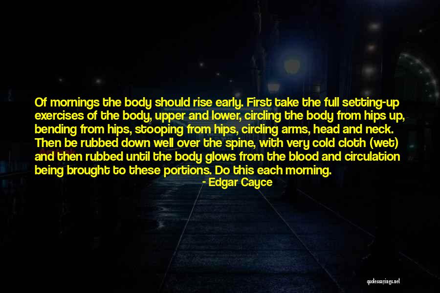 Wet Morning Quotes By Edgar Cayce