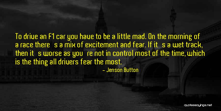 Wet Morning Quotes By Jenson Button