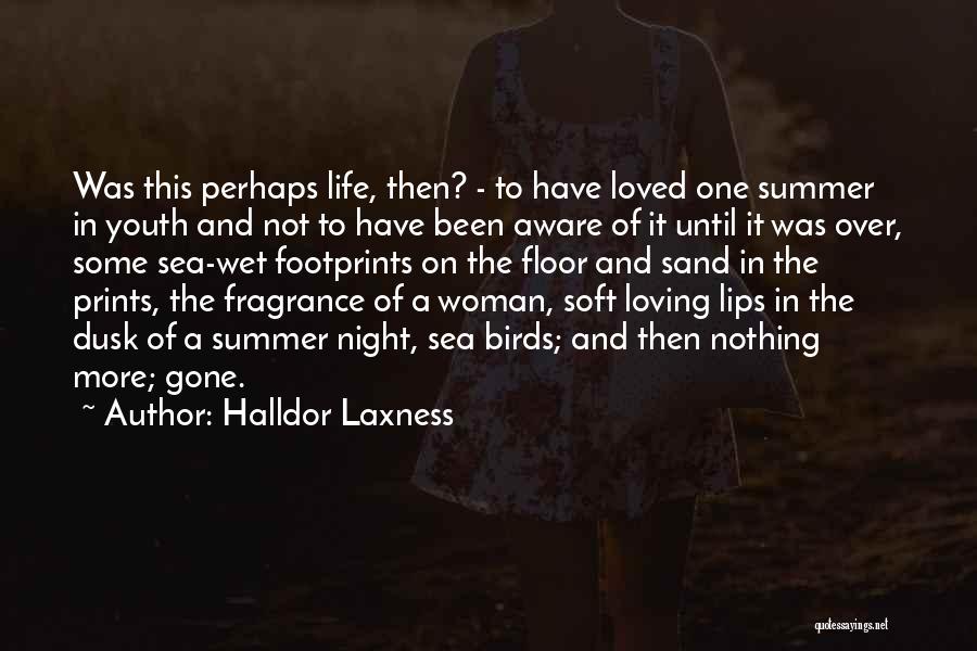 Wet Sand Quotes By Halldor Laxness