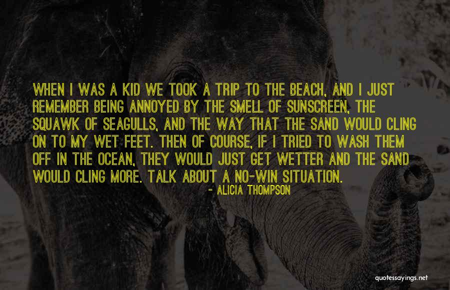 Wet Wash Quotes By Alicia Thompson Wet Wash Quotes By Alicia Thompson